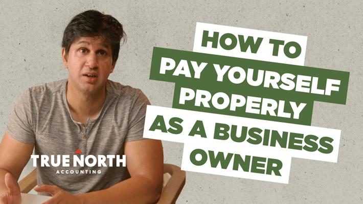 How to Pay Yourself Properly as a Business Owner